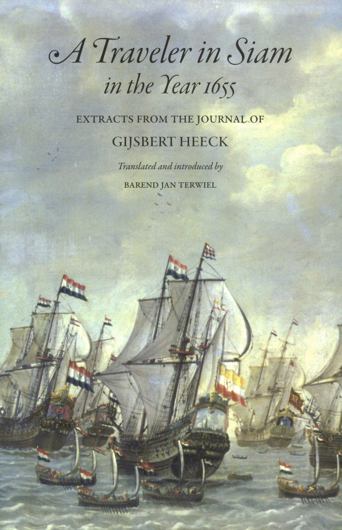 A Traveler in Siam in the Year 1655
